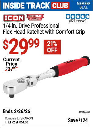 Harbor Freight ICON 1/4 IN. DRIVE PROFESSIONAL FLEX-HEAD RATCHET WITH COMFORT GRIP coupon