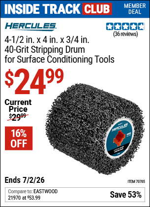 www.hfqpdb.com - HERCULES 4-1/2 IN. X 4 IN. X 3/4 IN., 40-GRIT STRIPPING DRUM FOR SURFACE CONDITIONING TOOLS Lot No. 70785
