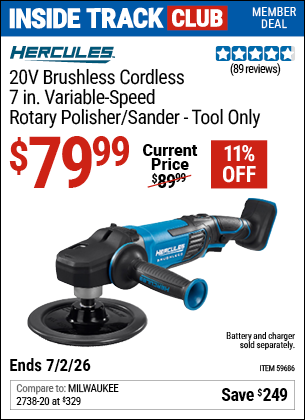 www.hfqpdb.com - HERCULES 20V BRUSHLESS CORDLESS, 7 IN. VARIABLE-SPEED ROTARY POLISHER/SANDER - TOOL ONLY Lot No. 59686