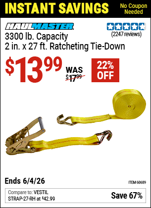 Harbor Freight HAUL-MASTER 3300 LB. CAPACITY, 2 IN. X 27 FT. RATCHETING TIE-DOWN coupon