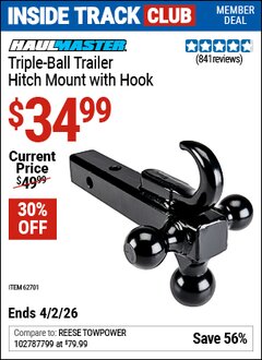 Harbor Freight Coupon HAUL-MASTER TRIPLE-BALL TRAILER HITCH MOUNT WITH HOOK Lot No. 62701 Valid: 12/31/69 - 4/2/26 - $34.99