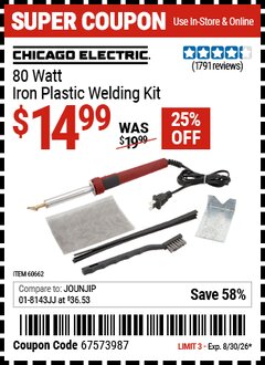 Harbor Freight Coupon CHICAGO ELECTRIC 80 WATT IRON PLASTIC WELDING KIT Lot No. 60662 EXPIRES: 8/30/26 - $14.99