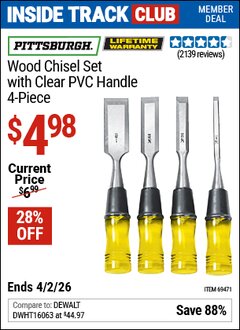Harbor Freight Coupon PITTSBURGH WOOD CHISEL SET WITH CLEAR PVC HANDLE, 4-PIECE Lot No. 69471 Valid: 12/31/69 - 4/2/26 - $4.98