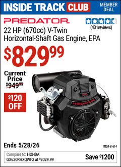 Harbor Freight Coupon PREDATOR 22 HP (670CC) V-TWIN HORIZONTAL-SHAFT GAS ENGINE, EPA Lot No. 61614 Valid: 12/31/69 - 5/28/26 - $829.99