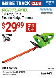 Harbor Freight Coupon PORTLAND 3.5 AMP, 22 IN. ELECTRIC HEDGE TRIMMER Lot No. 62630/62339 Valid: 12/31/69 - 7/2/26 - $29.99