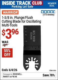 Harbor Freight ITC Coupon WARRIOR 1-3/8 IN. PLUNGE/FLUSH CUTTING BLADE FOR OSCILLATING MULTI-TOOLS Lot No. 61816 Expired: 6/4/26 - $3.96