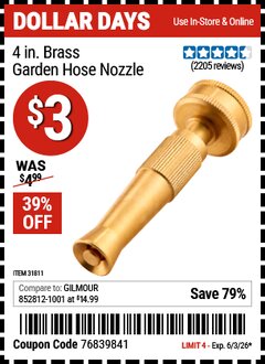 Harbor Freight Coupon 4 IN. BRASS GARDEN HOSE NOZZLE Lot No. 31811 Valid Thru: 6/3/26 - $3