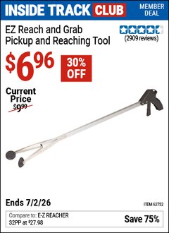 Harbor Freight Coupon EZ REACH & GRAB PICKUP AND REACHING TOOL Lot No. 62752 Valid: 12/31/69 - 7/2/26 - $6.96