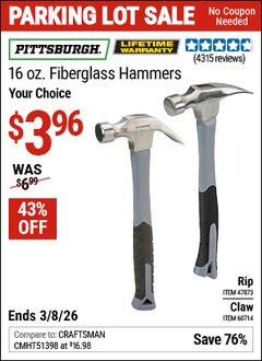 Harbor Freight Coupon PITTSBURGH 16 OZ. FIBERGLASS HAMMER Lot No. 47873/60714 Expired: 3/8/26 - $3.96