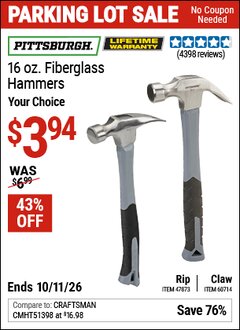 Harbor Freight Coupon PITTSBURGH 16 OZ. FIBERGLASS HAMMER Lot No. 47873/60714 Valid Thru: 10/11/26 - $3.94