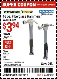 Harbor Freight Coupon PITTSBURGH 16 OZ. FIBERGLASS HAMMER Lot No. 47873/60714 Expired: 10/18/26 - $3.94
