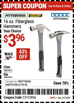 Harbor Freight Coupon PITTSBURGH 16 OZ. FIBERGLASS RIP HAMMER Lot No. 47873/60714 Valid Thru: 3/15/26 - $3.96