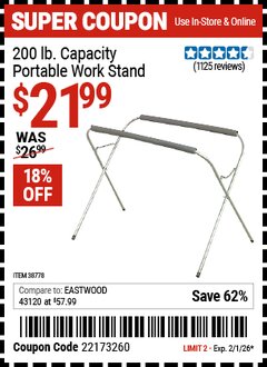 Harbor Freight Coupon 200 LB. CAPACITY PORTABLE WORK STAND Lot No. 38778 Expired: 2/1/26 - $21.99