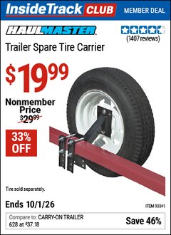 Harbor Freight Coupon HAUL-MASTER TRAILER SPARE TIRE CARRIER Lot No. 93341 Valid: 12/31/69 - 10/1/26 - $19.99