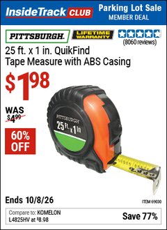 Harbor Freight ITC Coupon PITTSBURGH 25 FT. X 1 IN. QUIKFIND TAPE MEASURE WITH ABS CASING Lot No. 69030 Expired: 10/8/26 - $1.98
