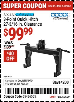 Harbor Freight Coupon HAUL-MASTER 3-POINT QUICK HITCH Lot No. 97214 Valid Thru: 5/25/26 - $99.99