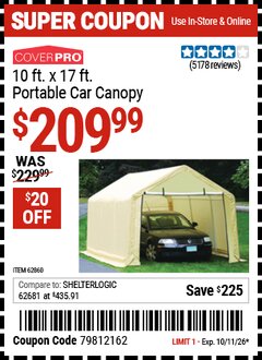 Harbor Freight Coupon COVERPRO 10 FT. X 17 FT. PORTABLE CAR CANOPY Lot No. 62860 Expired: 10/11/26 - $209.99