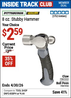 Harbor Freight ITC Coupon PITTSBURGH 8 OZ. STUBBY HAMMER Lot No. 95929/95930 Valid Thru: 4/30/26 - $2.59