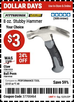 Harbor Freight Coupon PITTSBURGH 8 OZ. STUBBY HAMMER Lot No. 95929/95930 Expired: 12/31/25 - $3