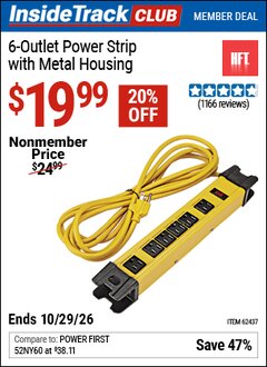Harbor Freight ITC Coupon HFT 6-OUTLET POWER STRIP WITH METAL HOUSING, YELLOW Lot No. 62437 Dates Valid: 12/31/69 - 10/29/26 - $19.99