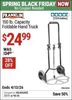 Harbor Freight Coupon FRANKLIN 150 LB. CAPACITY FOLDABLE HAND TRUCK Lot No. 58298 Expired: 4/12/26 - $24.99