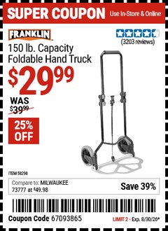Harbor Freight Coupon FRANKLIN 150 LB. CAPACITY FOLDABLE HAND TRUCK Lot No. 58298 EXPIRES: 8/30/26 - $29.99
