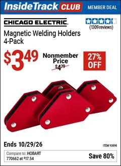 Harbor Freight ITC Coupon CHICAGO ELECTRIC MAGNETIC WELDING HOLDERS, 4-PACK Lot No. 93898 Dates Valid: 12/31/69 - 10/29/26 - $3.49