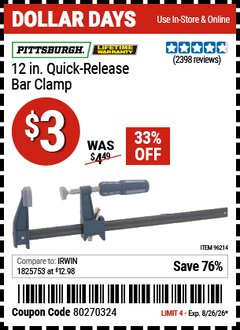 Harbor Freight Coupon PITTSBURGH 12 IN. QUICK-RELEASE BAR CLAMP Lot No. 96214 Expired: 8/26/26 - $3