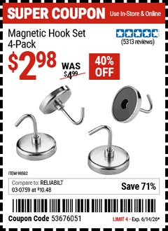 Harbor Freight Coupon MAGNETIC HOOK SET, 4-PACK Lot No. 98502 Expired: 6/14/26 - $2.98