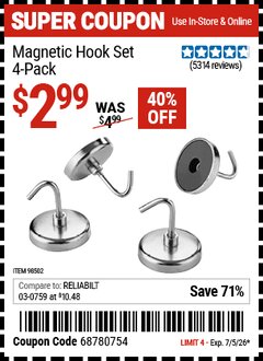 Harbor Freight Coupon MAGNETIC HOOK SET, 4-PACK Lot No. 98502 Expired: 7/5/26 - $2.99