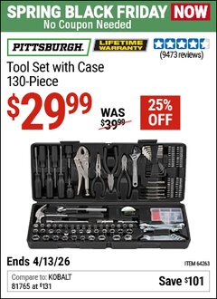 Harbor Freight Coupon PITTSBURGH TOOL SET WITH CASE, 130-PIECE Lot No. 64263 Expired: 4/12/26 - $29.99