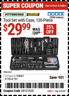 Harbor Freight Coupon PITTSBURGH TOOL SET WITH CASE, 130-PIECE Lot No. 64263 Valid Thru: 8/2/26 - $29.99
