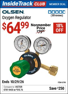 Harbor Freight ITC Coupon OLSEN OXYGEN REGULATOR Lot No. 63788 Dates Valid: 12/31/69 - 10/29/26 - $64.99