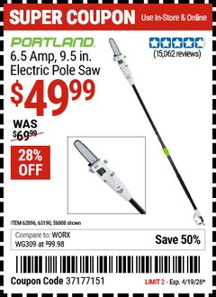 Harbor Freight Coupon PORTLAND 6.5 AMP, 9.5 IN. ELECTRIC POLE SAW Lot No. 56808/62896/63190 Expired: 4/19/26 - $49.99