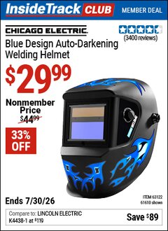 Harbor Freight ITC Coupon CHICAGO ELECTRIC BLUE DESIGN AUTO-DARKENING WELDING HELMET Lot No. 61610/63122 Dates Valid: 12/31/69 - 7/30/26 - $29.99