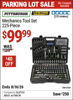 Harbor Freight Coupon PITTSBURGH MECHANICS TOOL SET, 225-PIECE Lot No. 62664 Expired: 8/16/26 - $99.99