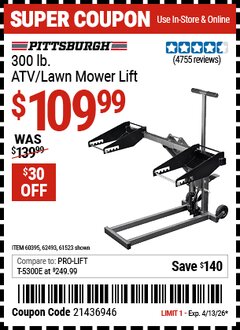 Harbor Freight Coupon PITTSBURGH 300 LB. ATV/LAWN MOWER LIFT Lot No. 61523/60395/62493 EXPIRES: 4/13/26 - $109.99