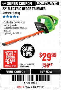 Harbor Freight Coupon 22" electric hedge trimmer Lot No. 62630/63075/62339 Expired: 4/7/19 - $29.99