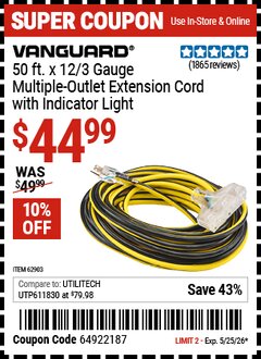Harbor Freight Coupon VANGUARD 50 FT. X 12/3 GAUGE MULTIPLE OUTLET EXTENSION CORD WITH INDICATOR LIGHT, YELLOW, BLACK Lot No. 62903 Expired: 5/25/26 - $44.99