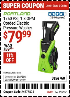 Harbor Freight Coupon PORTLAND 1750 PSI, 1.3 GPM CORDED ELECTRIC PRESSURE WASHER Lot No. 63254/63255 Valid Thru: 2/16/26 - $79.99