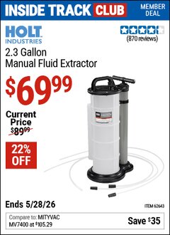 Harbor Freight Coupon HOLT INDUSTRIES 2.3 GALLON MANUAL FLUID EXTRACTOR Lot No. 62643 Valid: 12/31/69 - 5/28/26 - $69.99