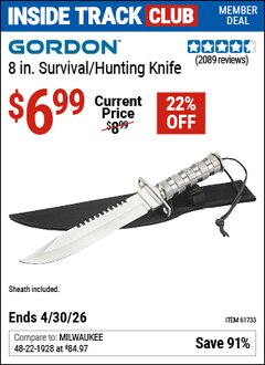 Harbor Freight ITC Coupon GORDON 8 IN. SURVIVAL/HUNTING KNIFE Lot No. 61733/90714 Dates Valid: 12/31/69 - 4/30/26 - $6.99