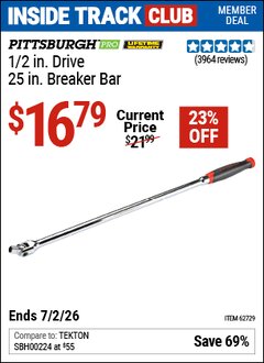 Harbor Freight Coupon PITTSBURGH PRO 1/2 IN. DRIVE, 25 IN. BREAKER BAR Lot No. 60819 Valid: 12/31/69 - 7/2/26 - $16.79
