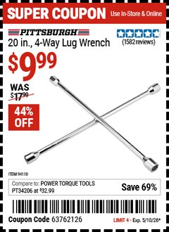 Harbor Freight Coupon PITTSBURGH 20 IN. 4-WAY LUG WRENCH Lot No. 94110 Valid Thru: 5/10/26 - $9.99