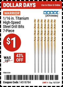 Harbor Freight Coupon WARRIOR 1/16 IN. TITANIUM HIGH-SPEED STEEL DRILL BITS, 7-PIECE Lot No. 61549 Expired: 10/7/26 - $1