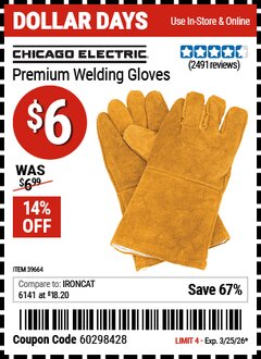 Harbor Freight Coupon CHICAGO ELECTRIC PREMIUM WELDING GLOVES Lot No. 39664 Expired: 3/25/26 - $6