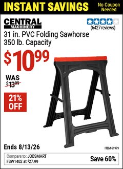 Harbor Freight Coupon CENTRAL MACHINERY 31 IN. PVC FOLDING SAWHORSE, 350 LB. CAPACITY Lot No. 61979 Valid Thru: 8/13/26 - $10.99