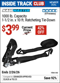 Harbor Freight ITC Coupon HAUL-MASTER 1000 LB. CAPACITY, 1-1/2 IN. X 10 FT. RATCHETING TIE-DOWN Lot No. 61302 Valid Thru: 2/26/26 - $3.99