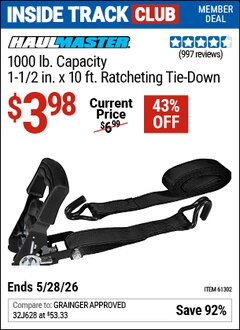 Harbor Freight Coupon HAUL-MASTER 1000 LB. CAPACITY, 1-1/2 IN. X 10 FT. RATCHETING TIE-DOWN Lot No. 61302 Valid: 12/31/69 - 5/28/26 - $3.98