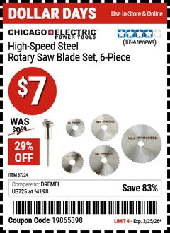 Harbor Freight Coupon CHICAGO ELECTRIC POWER TOOLS HIGH-SPEED STEEL ROTARY SAW BLADE SET, 6-PIECE Lot No. 67224 Expired: 3/25/26 - $7